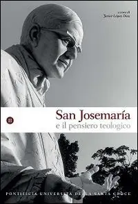 San Josemaría e il pensiero teologico. Vol. 2 Saldi