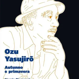 Vendita Finale Ozu Yasujiro. Autunno e primavera