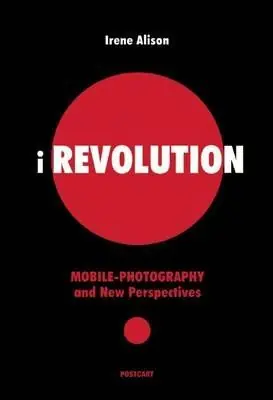 Esclusivo IRevolution. Mobile photography and new perspectives