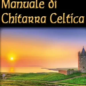 Compra Adesso Manuale di chitarra celtica. Con CD-ROM