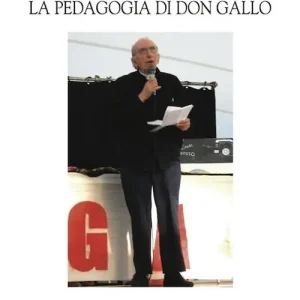 La pedagogia di don Gallo Prezzo Scontato