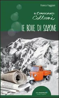 Nuova Collezione Le bolle di sapone. Il comandante Colleoni