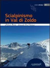 Esclusivo Scialpinismo in Val di Zoldo