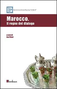 Compra Adesso Marocco. Il regno del dialogo