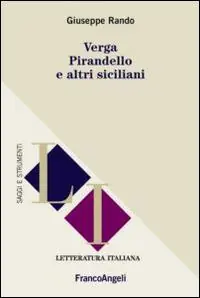 Occasione Verga, Pirandello e altri siciliani