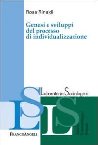 Ultime Pezzi Genesi e sviluppi del processo di individualizzazione