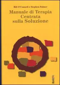 Consegna Rapida Manuale di terapia centrata sulla soluzione