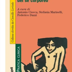 Anoressie patologie del sé corporeo Subito Disponibile