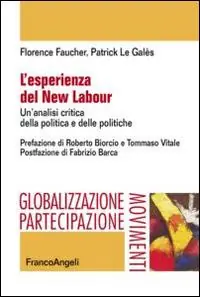 Professionale L‘esperienza del new labour. Un‘analisi critica della politica e delle politiche