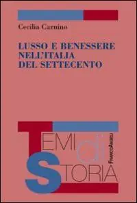 Quantità Limitata Lusso e benessere nell‘Italia del Settecento
