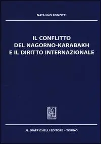 Più Venduto Il conflitto del Nagorno-Karabakh e il diritto internazionale