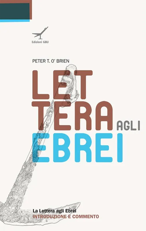 Nuova Collezione La lettera agli Ebrei. Introduzione e commento