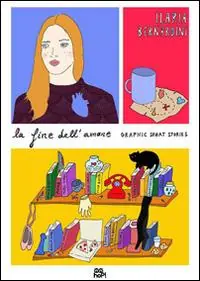 La fine dell‘amore. Graphic short stories Promo Stagionale