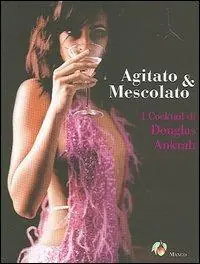 Agitato & mescolato Super Prezzo