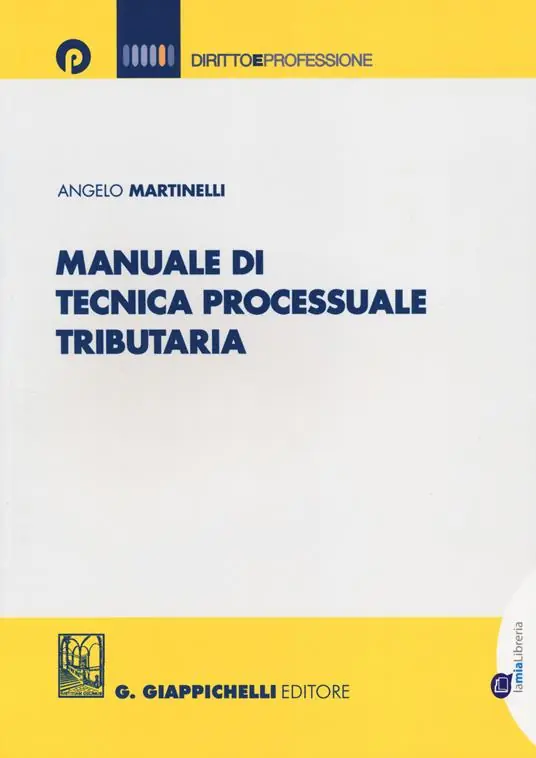 Di Tendenza Manuale di tecnica processuale tributaria