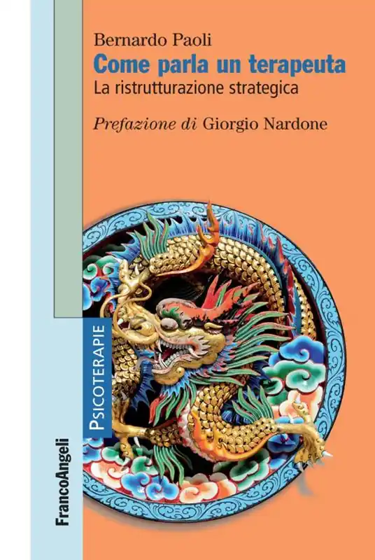 Nuova Collezione Come parla un terapeuta. La ristrutturazione strategica