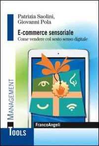 E-commerce sensoriale. Come vendere col sesto senso digitale Saldi