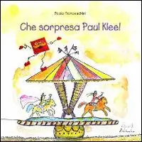 Che sorpresa, Paul Klee! Sconto