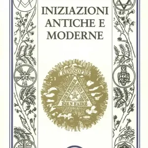 Iniziazioni antiche e moderne Direttamente Dal Produttore