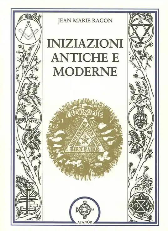 Iniziazioni antiche e moderne Direttamente Dal Produttore