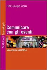 Comunicare con gli eventi. Una guida operativa Vendita Finale
