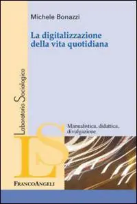 La digitalizzazione della vita quotidiana Professionale