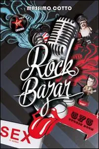 Rock bazar. Vol. 1 575 storie rock Direttamente Dal Produttore