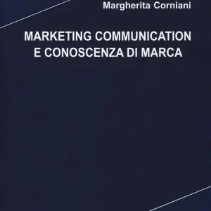 Marketing communication e conoscenza di marca Prezzo Ridotto
