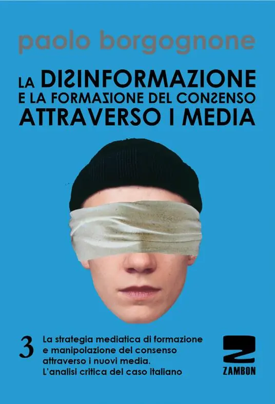 Pagamento Sicuro La disinformazione e la formazione del consenso attraverso i media. Vol. 3