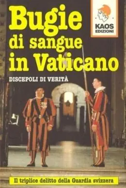 Bugie di sangue in Vaticano. Il triplice delitto della guardia svizzera Promo Stagionale