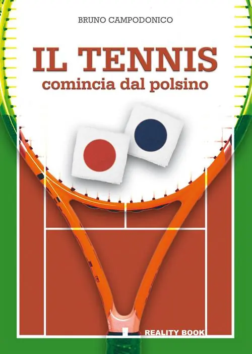 Compra Online Il tennis comincia dal polsino. Metodo innovativo per l‘apprendimento e l‘insegnamento del tennis