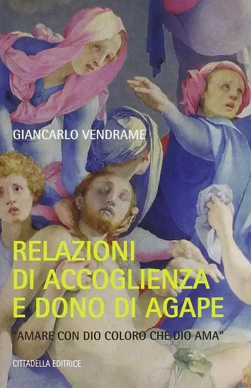 Relazioni di accoglienza e dono dell‘agape Acquista Ora