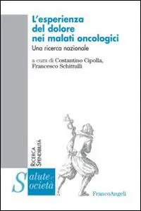 Quantità Limitata L‘esperienza del dolore nei malati oncologici. Una ricerca nazionale