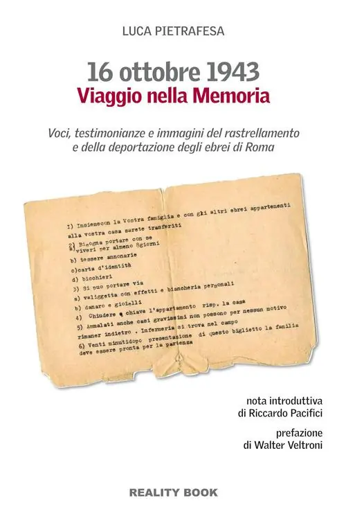 Compra Adesso 16 ottobre 1943. Viaggio nella memoria. Voci, testimonianze e immagini del rastrellamento e della deportazione degli ebrei a Roma