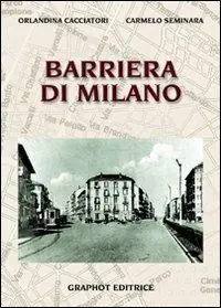 Super Prezzo Barriera di Milano