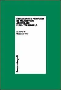 Prezzo Ridotto Strumenti e percorsi di marketing aziendale e del territorio