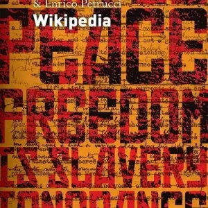 Wikipedia. L‘enciclopedia libera e l‘egemonia dell‘informazione Non Perdere