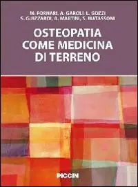 Osteopatia come medicina di terreno Spedizione Espresso