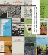 Spedizione Espresso Aldo Rossi, la storia di un libro. «L‘architettura della città», dal 1966 ad oggi. Ediz. multilingue