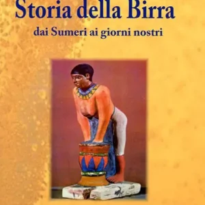 Compra Online Storia della birra dai sumeri ai giorni nostri