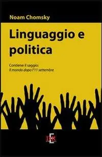 Linguaggio e politica Super Prezzo