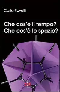 Che cos‘è il tempo? Che cos‘è lo spazio? Di Tendenza