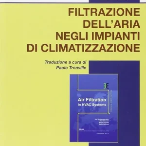 Compra Adesso La filtrazione dell‘aria negli impianti di climatizzazione