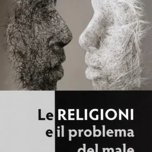 Le religioni e il problema del male Promozione Esclusiva