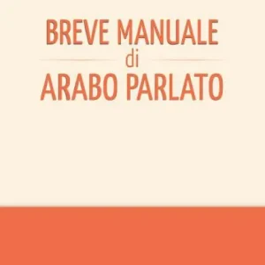 Breve manuale di arabo parlato Promozione