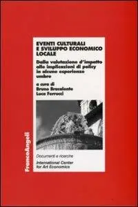 Eventi culturali e sviluppo economico locale. Dalla valutazione d‘impatto alle implicazioni di policy in alcune esperienze umbre Must-Have