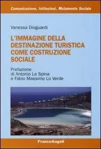 Affare L‘immagine della destinazione turistica come costruzione sociale