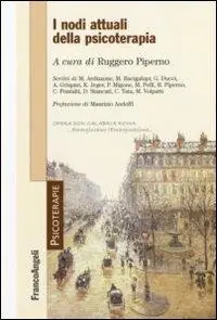 I nodi attuali della psicoterapia Esclusivo
