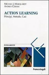 Scelto Dai Clienti Action learning. Principi, metodo, casi
