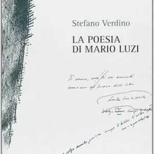 Solo Oggi La poesia di Mario Luzi. Studi e materiali (1981-2005)